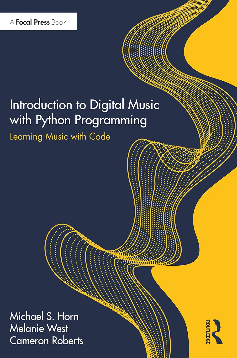 Introduction to Digital Music with Python Programming. Learning Music with Code