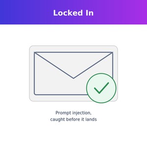 I Gave My AI Agent the Keys to My Inbox — Then Tried to Break Into It Myself